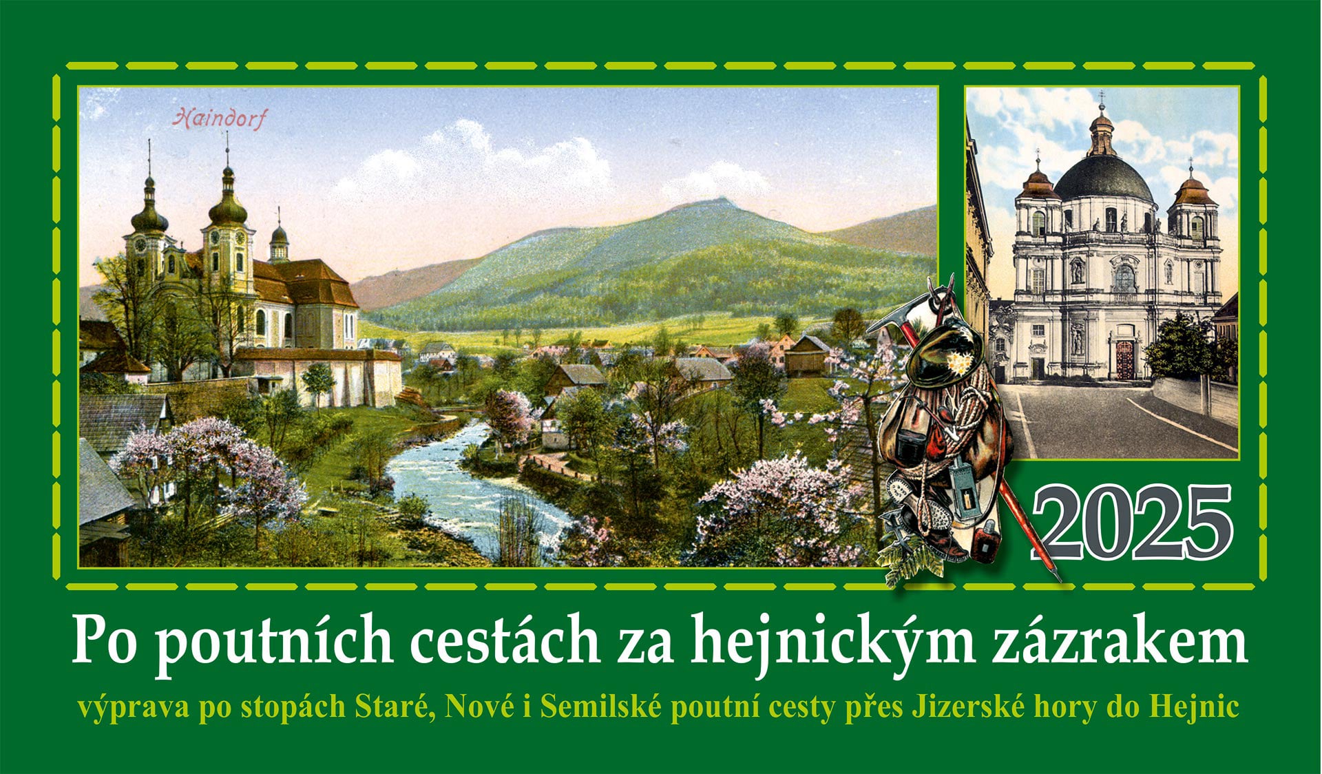 Stolní kalendář na rok 2025 Staré pohlednice Po poutních cestách za hejnickým zázrakem Kalendář Jizerské hory Novinka